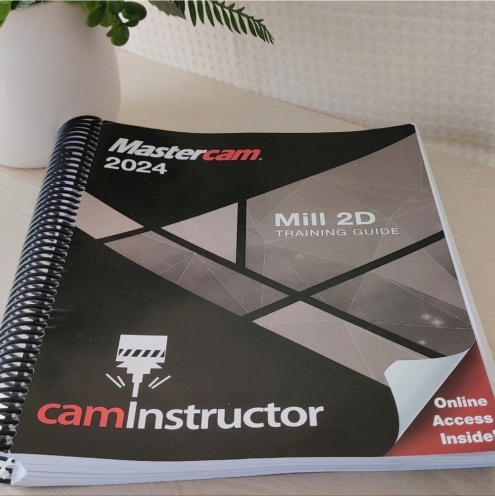 Mastercam 2024- Mill 2D Training Guide